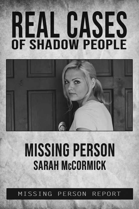 Real Cases of Shadow People: The Sarah McCormick Story